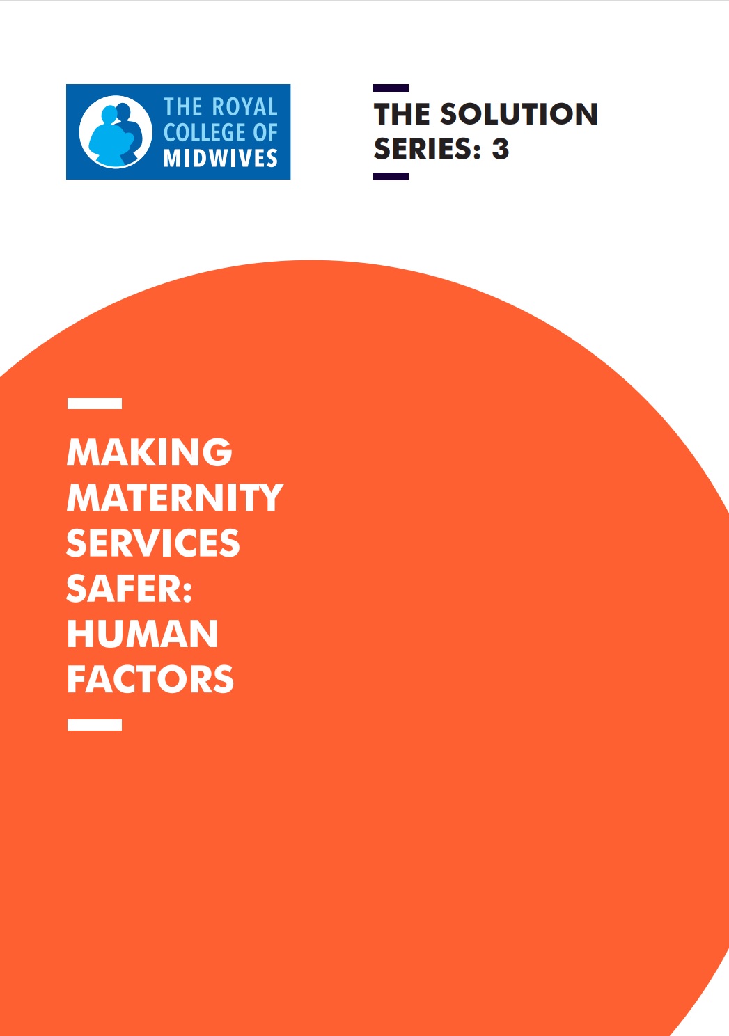 Designing systems to reduce individual errors will improve maternity safety says RCM